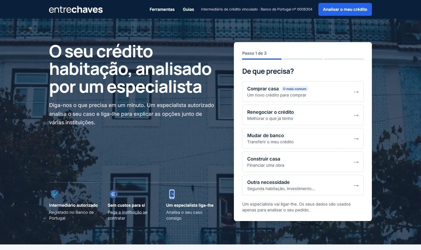 Entre Chaves home page with a three-step form asking what kind of home loan you need